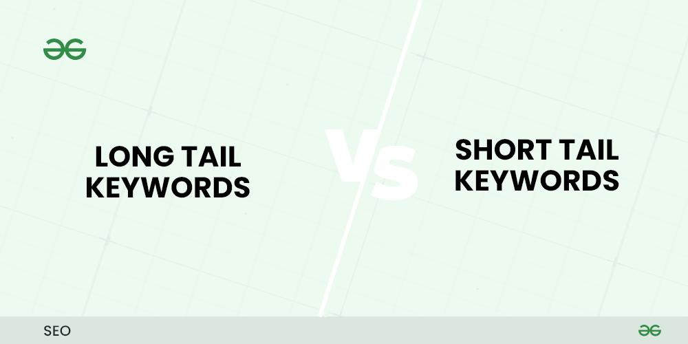 Long-Tail and Short-Tail Keywords